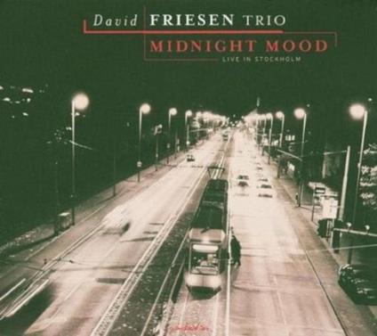 Midnight Moon.live in Sto - CD Audio di David Friesen
