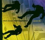 Terraplane Secret Life - CD Audio di Elliott Sharp
