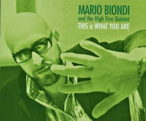 This Is What You Are - CD Audio di High Five Quintet,Mario Biondi