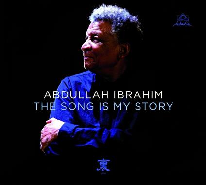 The Song Is My Story - Vinile LP di Abdullah Ibrahim