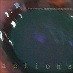 Actions - CD Audio di Don Cherry,Krzysztof Penderecki