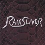 Rainsliver Snake Skin