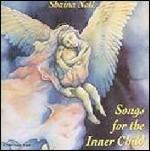 Songs for the Inner Child - CD Audio di Shaina Noll