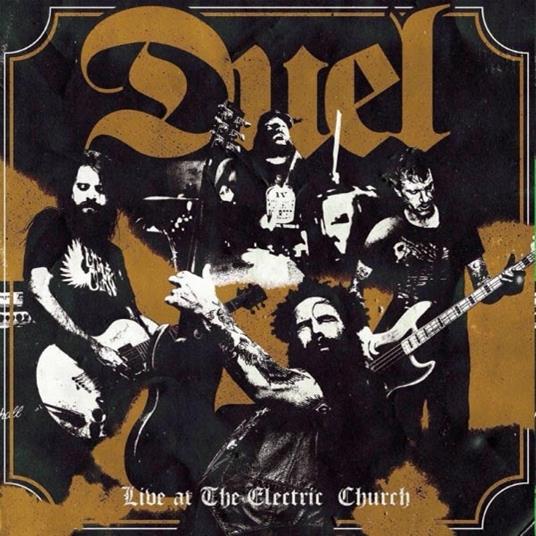 Live at the Electric Church - CD Audio di Duel