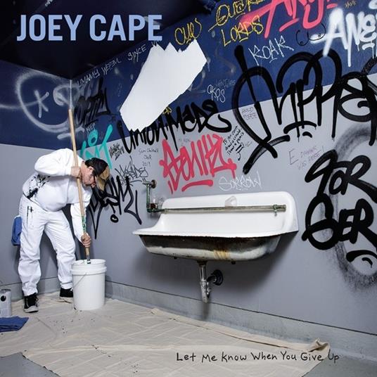 Let Me Know When You Give Up - CD Audio di Joey Cape