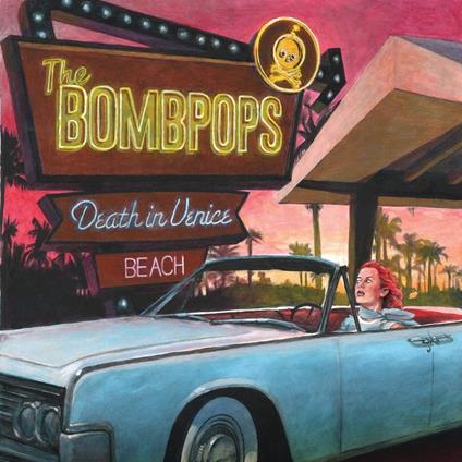 Death In Venice Beach - CD Audio di Bombpops