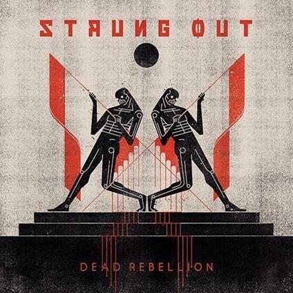 Dead Rebellion - Vinile LP di Strung Out