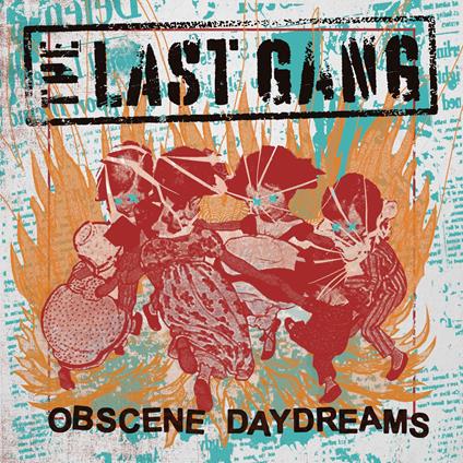 Obscene Daydreams - CD Audio di Last Gang