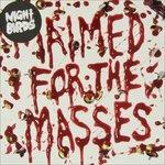 Maimed For The Masses - Vinile 7'' di Night Birds