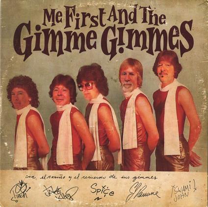 Most People I Know Think That I'm Crazy - Vinile LP di Me First and the Gimme Gimmes