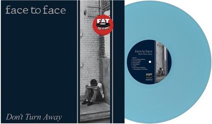Don't Turn Away - Vinile LP di Face to Face