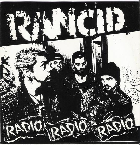 Radio, Radio, Radio - Vinile LP di Rancid