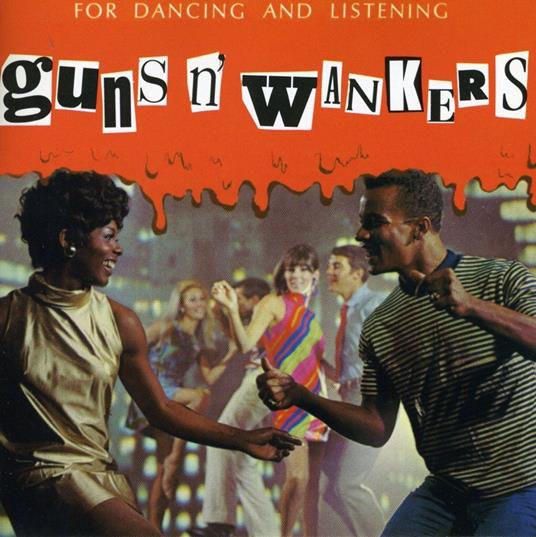 Guns 'n' Wankers - CD Audio di Guns 'n' Wankers