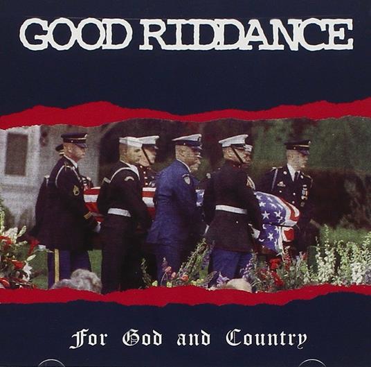 For God and Country - CD Audio di Good Riddance