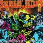 A Juvenile Product of The - Vinile LP di Swingin' Utters