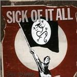 Call to Arms - CD Audio di Sick of it All