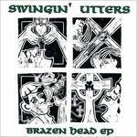 Brazen Head - CD Audio Singolo di Swingin' Utters