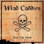 Rock the Plank - CD Audio di Mad Caddies