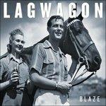 Blaze - CD Audio di Lagwagon