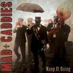 Keep it Going - CD Audio di Mad Caddies
