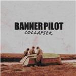 Collapser - CD Audio di Banner Pilot