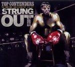 Top Contenders. Best of - CD Audio di Strung Out