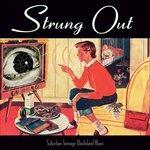 Suburban Teenage - CD Audio di Strung Out
