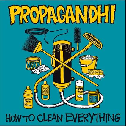 How to Clean Everything - CD Audio di Propagandhi