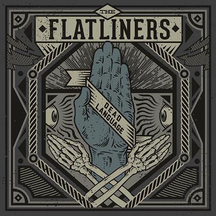 Dead Language - CD Audio di Flatliners
