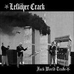Fuck World Trade - CD Audio di Leftover Crack