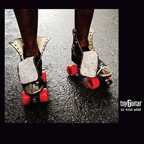 In This Mess - CD Audio di Toy Guitar