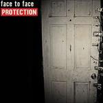 Protection - CD Audio di Face to Face