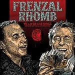 We Lived Like Kings - Vinile LP di Frenzal Rhomb