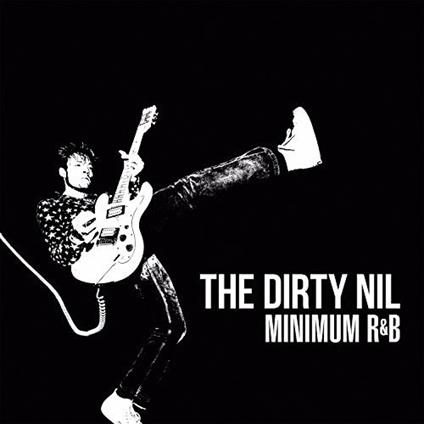 Minimum R&B - CD Audio di Dirty Nil