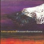 Blues & Lamentations - CD Audio di Kate Campbell