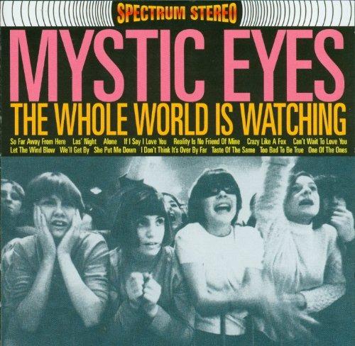 Whole World Is Watching - CD Audio di Mystic Eyes