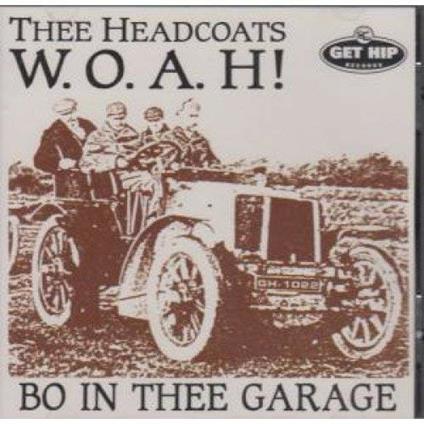 W.o.a.h. - Bo in Thee - CD Audio di Thee Headcoats