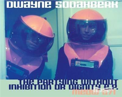 Partying Without - CD Audio di Dwayne Sodahberk
