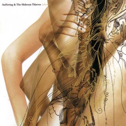 Suffering & The Hideous Thieves - Ashamed - CD Audio