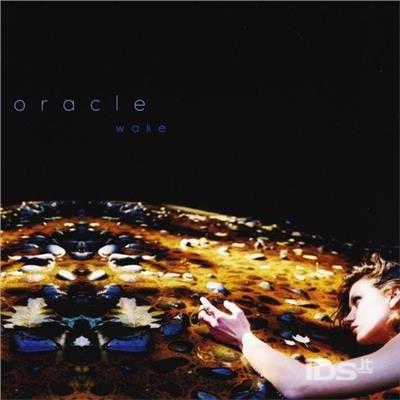 Wake - CD Audio di Oracle