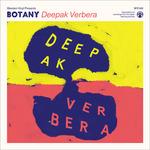 Deepak Verbera - CD Audio di Botany