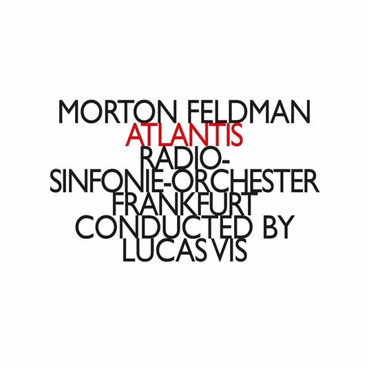 Atlantis - CD Audio di Morton Feldman