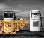 Renewal - CD Audio di David Liebman,Jim Black,Ellery Eskelin,Tony Marino