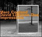Impressions - CD Audio di David Liebman,Marc Copland