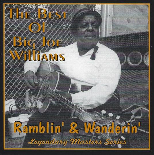 Ramblin' & Wanderin' - CD Audio di Big Joe Williams