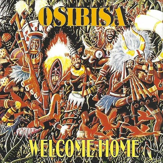 Welcome Home - CD Audio di Osibisa