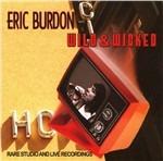 Wild & Wicked - CD Audio di Eric Burdon