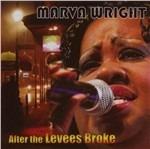 After the Levees Broke - CD Audio di Marva Wright