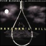 Hangman's Hill - CD Audio di Peter Blegvad