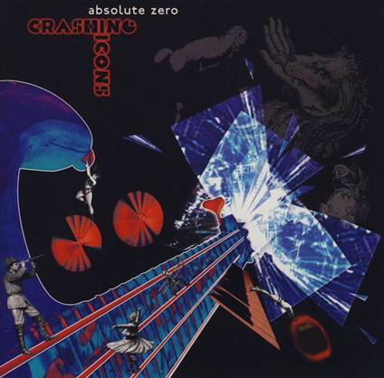 Crashing Zero - CD Audio di Absolute Zero